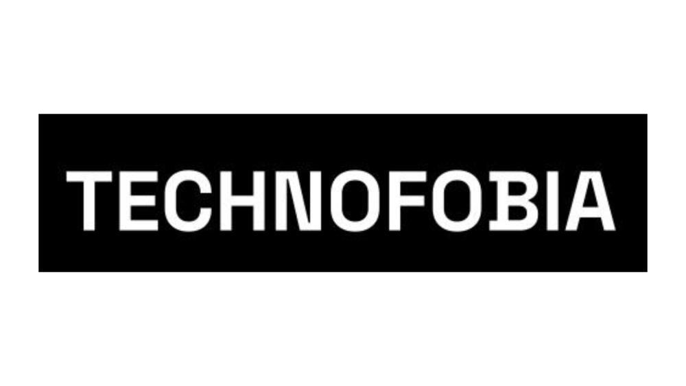TECHNOFOBIA